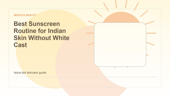 Illustration of sunscreen protection for Indian skin without white cast